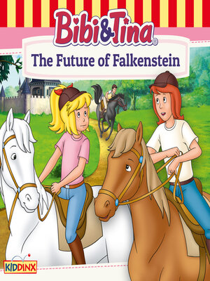 cover image of Bibi and Tina, the Future of Falkenstein